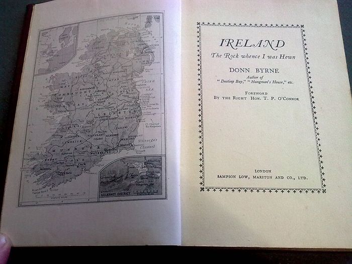 Ireland the rock whence I was hewn by Donn Byrne