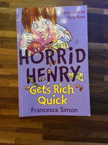 Horrid Henry Gets rich Quick by Francesca Simon book