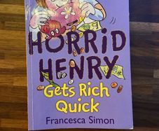 Horrid Henry Gets rich Quick by Francesca Simon book