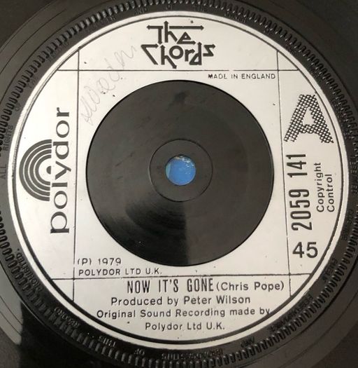 The Chords - Now It's Gone (1979) 7"