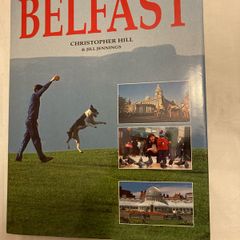 Hardback of Belfast , by Christopher Hill.