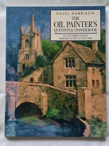Hazel Harrison 'The Oil Painter's Question & Answer Book'