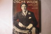 Oscar Wilde And His World