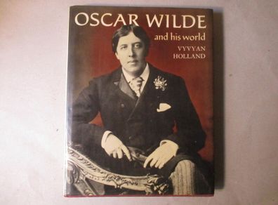 Oscar Wilde And His World