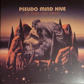 Pseudo Mind Hive - Of Seers & Sirens (LP, Album, Ltd, Tra)