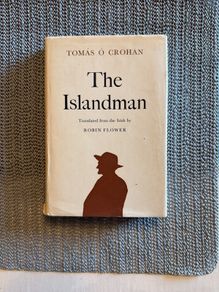 Crohan, Tomas O. - The Islandman. Robin Flower ( Translator) 1972. Oxford. H/B