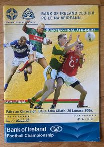 2006 Cork v Kerry & Laois v Mayo - GAA All-Ireland Senior Football Championship Semi / Quarter Final Programme