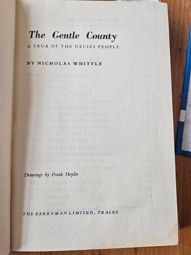 The Gentle County. By Nicholas Whittle. Rare Book On Waterford.  1960 Hardback With Dustjacket In Fair Condition.  See Photos For Same.