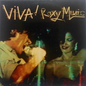 Roxy Music Viva! Roxy Music (The Live Roxy Music Album