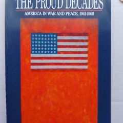 The Proud Decades