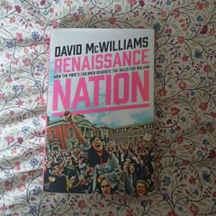 Renaissance Nation: How the Pope's  Children Rewrite the Rules For Ireland David McWilliams
