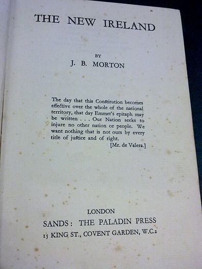 The New Ireland by J. B. Morton Fianna Fail 1937 constitution Irish