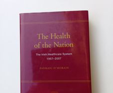 The Health of the Nation - Irish Healthcare 1957-2007