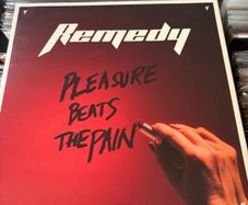Remedy Vinyl LP Pleasure Beats The Pain AOR Melodic Rock Hair Metal