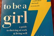 A Good Time to be a Girl.  Helena Morrissey