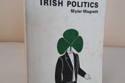 The Comic History of Irish Politics by Myler Magrath (PT109)