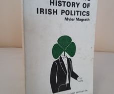 The Comic History of Irish Politics by Myler Magrath (PT109)