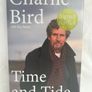 Charlie Bird Autobiography Time and Tide Signed Image 3