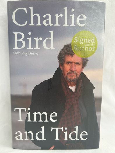 Charlie Bird Autobiography Time and Tide Signed