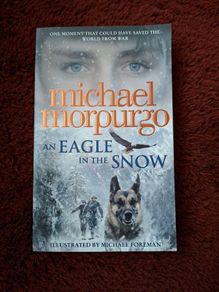 An Eagle in the snow by Michael Morpurgo