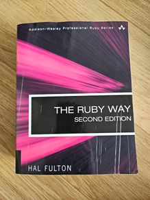 The Ruby Way by Hal Fulton 2nd Edition