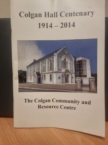 Colgan Hall Centenary 1914 to 2014 book