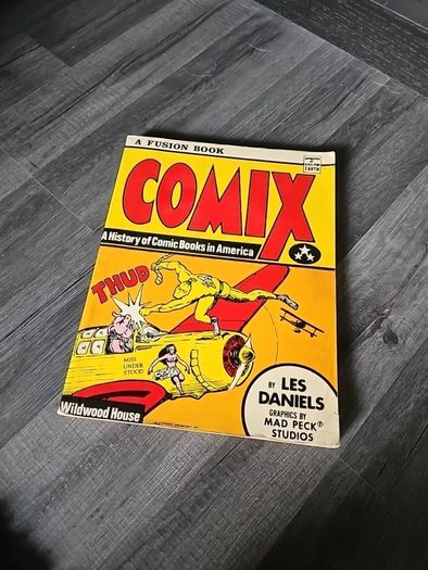 Comix A History of Comics in America