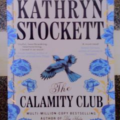 New Signed Calamity Club By Kathryn Stockett 25