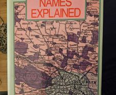 Irish Local Names Explained. By P. W. Joyce. Hardback With Dustjacket In Good Condition.  See Photos For Same.
