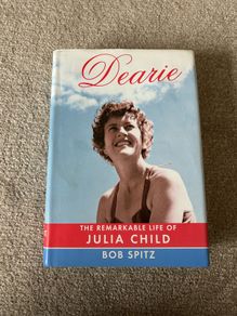 Dearie: The Remarkable Life of Julia Childs Book