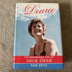 Dearie: The Remarkable Life of Julia Childs Book