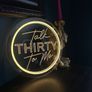 Talk 30 To Me Neon Sign Image 2