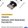 Shimano Disc Brake Pads J04C (Brand New) Image 5