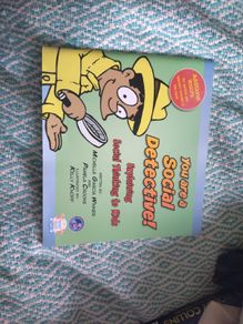 You are a social detective, explaining social thinking to kids by Michelle Garcia Winner and Pamela Crooke