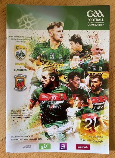 2017 Kerry v Mayo - GAA Football All-Ireland Senior Championship Semi Final Programme