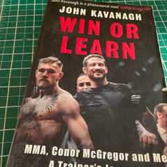 Win or Learn  John Kavanagh