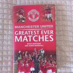 Man U - Greatest Ever MATCHES