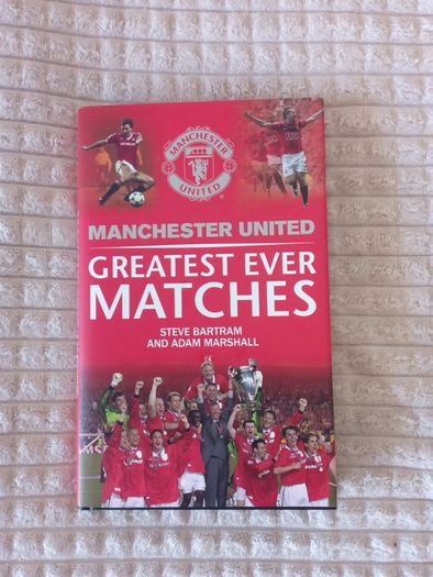 Man U - Greatest Ever MATCHES