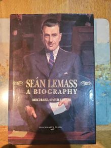Sean Lemass A Biography, Michael O Sullivan Hardback