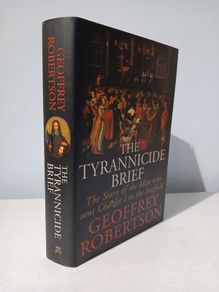 The Tyrannicide Brief by Geoffrey Robertson