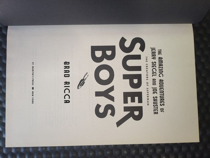 Super Boys: The Amazing Adventures of Jerry Siegel and Joe Shusters