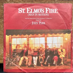 7" single. John Parr. St Elmo's fire. Vinyl