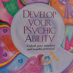 Develop Your Psychic Ability