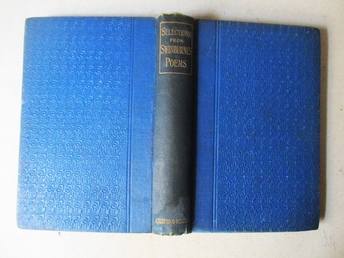 1913, Charles Swinburne, Poetical Selections