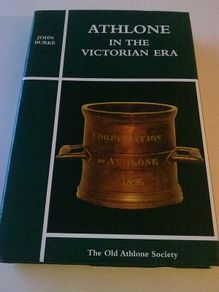 Athlone in the Victorian Era Westmeath Ireland Irish history