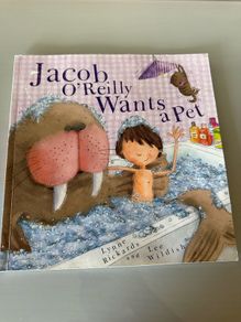 Jacob o Reilly wants a pet by Lynne Rickards