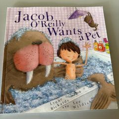 Jacob o Reilly wants a pet by Lynne Rickards