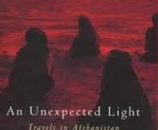 An Unexpected Light - Travels In Afghanistan (jason Elliot)