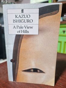 A Pale View of Hills by Kazuo Ishiguro