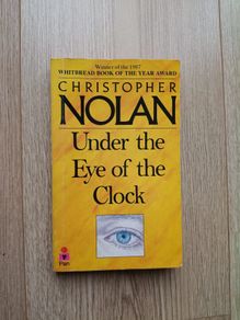 Under the Clock by Christopher Nolan in good used condition FREE STANDARD POSTAGE INCLUDED